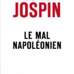 Quand Lionel Jospin analyse le bonapartisme