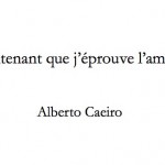 Maintenant que j’éprouve l’amour, Alberto Cairo.