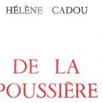 Qui comblerait l’attente, Hélène Cadou.
